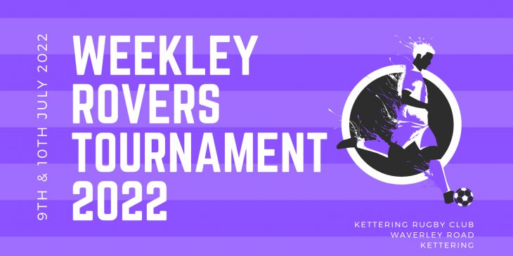 Weekley Rovers FC 2022 Tournament